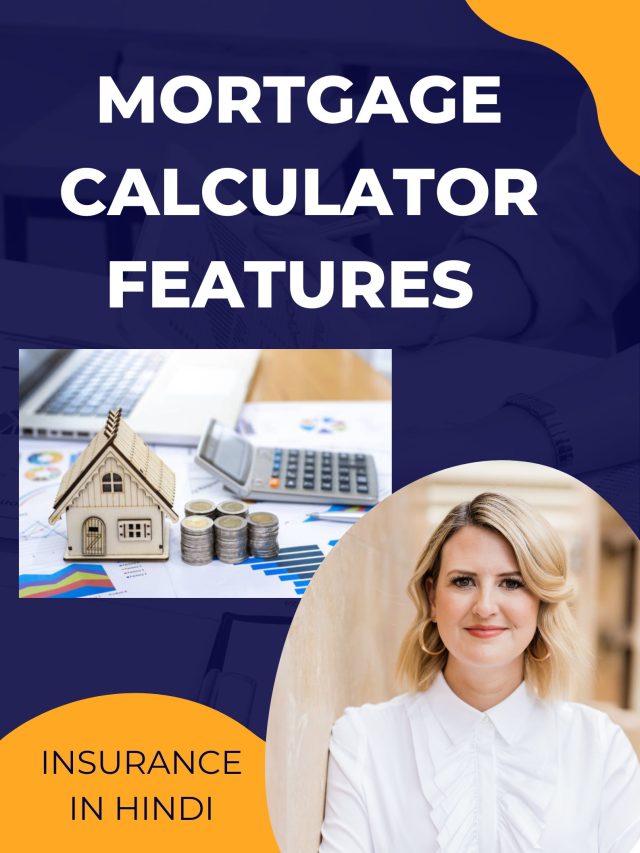 Mortgage Calculator features
