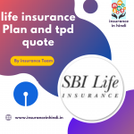 life insurance Plan and tpd quote