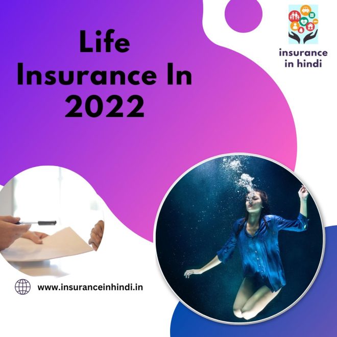 Life Insurance In 2022